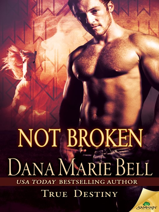 Title details for Not Broken by Dana Marie Bell - Available